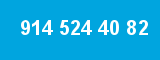 914 524 40 82 914 524 40 82